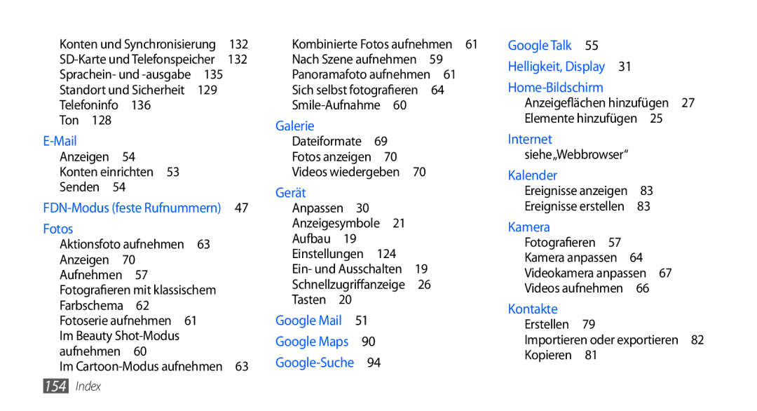 Samsung GT-I9000HKDEUR 136, Konten einrichten Senden , Farbschema , Im Beauty Shot-Modus Aufnehmen , Siehe„Webbrowser 